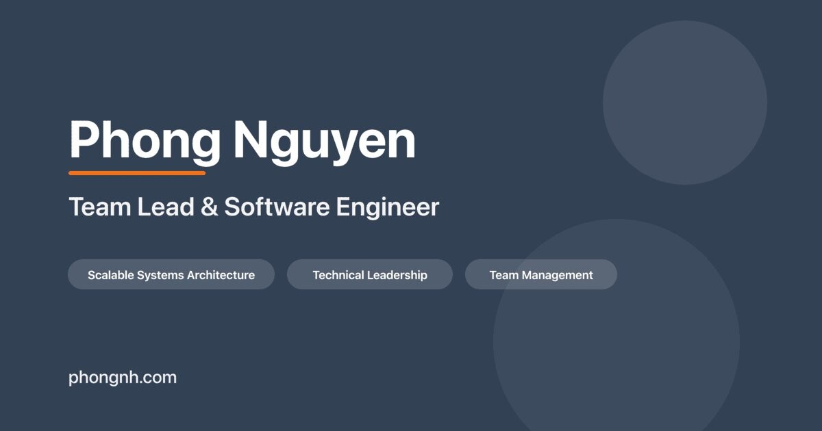 Phong Nguyen - Team Lead & Software Engineer | Portfolio
